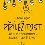 Příležitost (Jak si v obchodování zajistit lepší život) - kniha z kategorie Motivace a seberozvoj