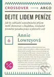 Dejte lidem peníze (Crossover 6) - Annie Lowrey
