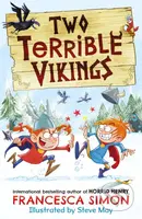 Two Terrible Vikings - Francesca Simon, Steve May (ilustrátor) - kniha z kategorie Beletrie pro děti