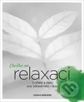 Chvilka na relaxaci (Cvičení a rady pro zdravé tělo i duši) - kniha z kategorie Alternativní medicína