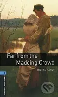 Library 5 - Far From the Madding Crowd (Oxford Bookworms (New Edition)) - kniha z kategorie Jazykové učebnice a slovníky