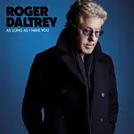 Roger Daltrey – As Long As I Have You LP