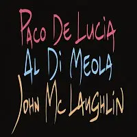 Paco De Lucía, Al Di Meola, John McLaughlin – Paco De Lucia, Al Di Meola, John McLaughlin LP
