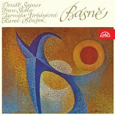Různí interpreti – Básně Donát Šajner, Ivan Skála, Jarmila Urbanová, Karel Boušek