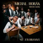 Michal Horák, Trocha Klidu – Síť záchranná