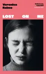 Lost on Me - Veronica Raimo