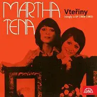 Martha Elefteriadu, Tena Elefteriadu – Vteřiny (1968-1983)