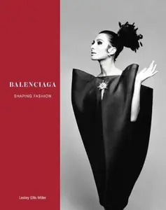 Balenciaga - Lesley Ellis Miller