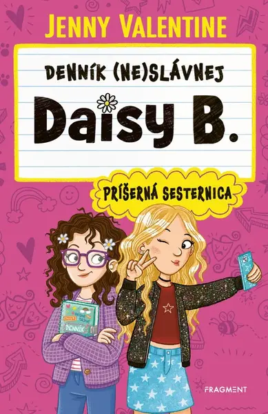 Denník (ne)slávnej Daisy B.: Príšerná sesternica - Valentine Jenny