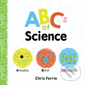 ABCs of Science - Chris Ferrie,ABCs of Science - Chris Ferrie