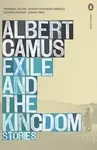 Exile and the Kingdom - Albert Camus