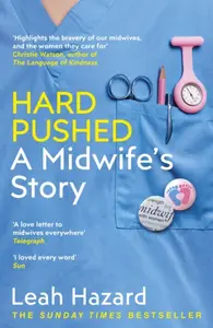 Hard Pushed - Hazard Leah