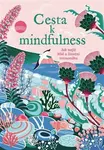 Cesta k mindfulness - Rebecca Dickinson
