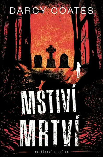 Mstiví mrtví (poškozená) - Darcy Coates