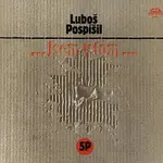 Luboš Pospíšil – Jsem v tom