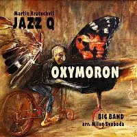 Martin Kratochvíl, Jazz Q, Big Band – Oxymoron CD