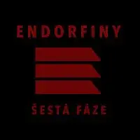 Endorfiny – Šestá Fáze