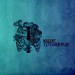 Malent – Extended Play