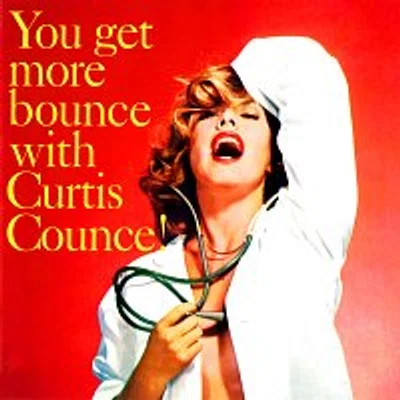 Curtis Counce – You Get More Bounce With Curtis Counce! LP