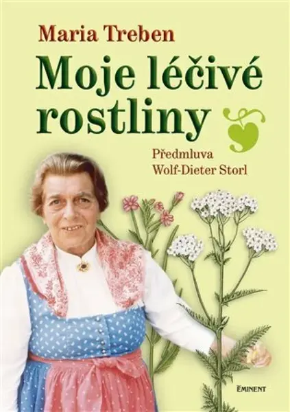 Moje léčivé rostliny - Marie Treben