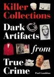 Killer Collections - Paul Gambino