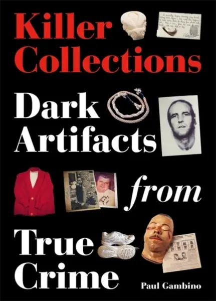 Killer Collections - Paul Gambino