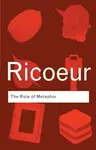 The Rule of Metaphor - Paul Ricoeur