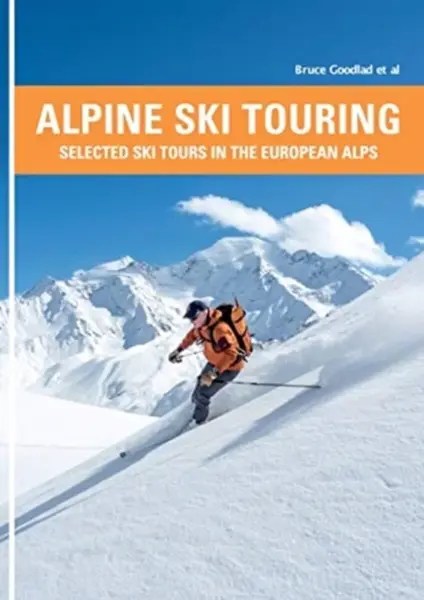 Alpine Ski Touring - Bruce Goodlad