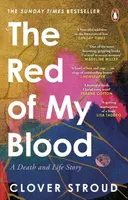 The Red of my Blood - Clover Stroud