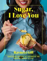 Sugar, I Love You - Ravneet Gill