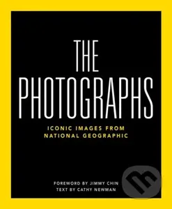 National Geographic The Photographs (Iconic Images from National Geographic)