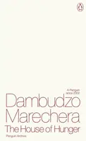 House of Hunger (poškozená) - Marechera Dambudzo