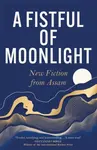 A Fistful of Moonlight - Various authors