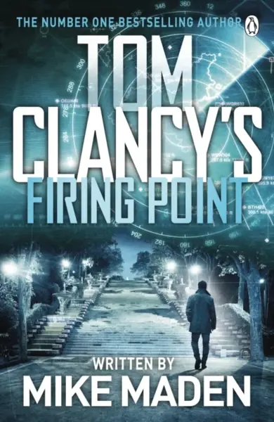 Tom Clancyâ€™s Firing Point - Mike Maden
