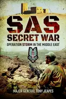 SAS: Secret War - Tony Jeapes
