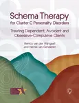 Schema Therapy for Cluster C Personality Disorders - Hannie  van Genderen, Remco van der Wijngaart