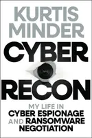 Cyber Recon - Kurtis  Minder