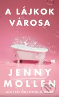 A lájkok városa - Jenny Mollen - kniha z kategorie Romantická