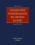 Kniha: Onemocnění temporomandibulárního kloubu od Machoň Vladimír