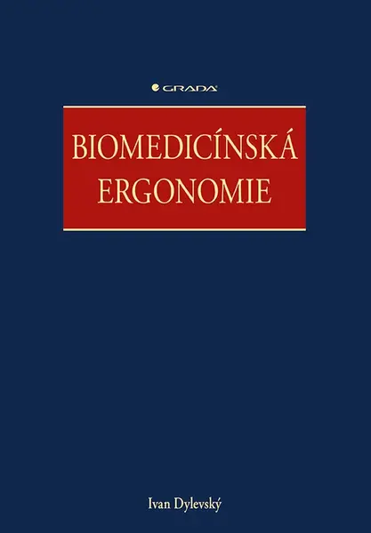 E-kniha: Biomedicínská ergonomie od Dylevský Ivan