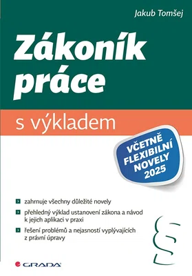 Kniha: Zákoník práce s výkladem od Tomšej Jakub