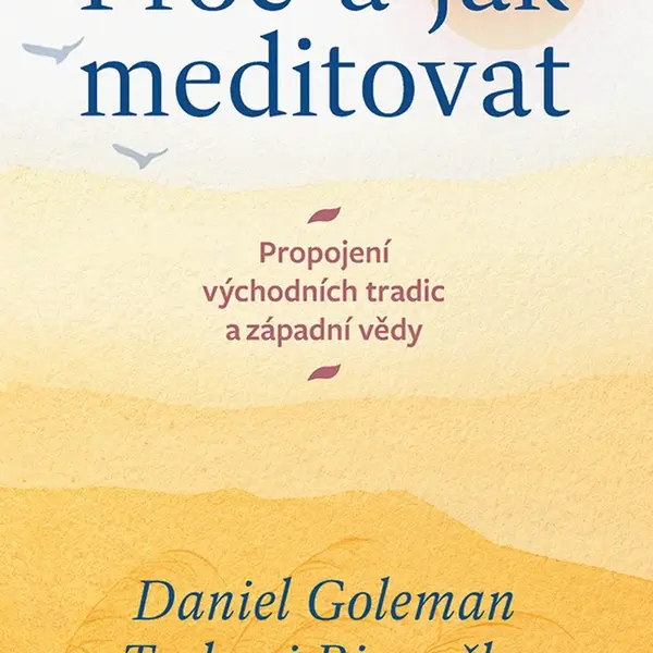 Kniha: Proč a jak meditovat od Goleman Daniel