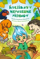 Kniha: Kulíškovy neposedné příhody od Zlámalová Dražilová Sandra