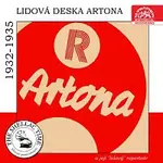 Různí interpreti – Historie psaná šelakem - Lidová deska ARTONA a její "lidový" repertoár