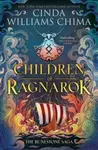 Runestone Saga: Children of Ragnarok - Cinda Williams Chima