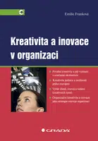 E-kniha: Kreativita a inovace v organizaci od Franková Emilie