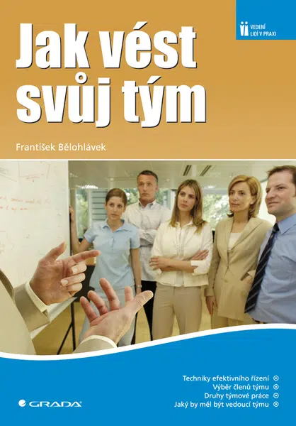 E-kniha: Jak vést svůj tým od Bělohlávek František