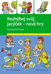 E-kniha: Rozhýbej svůj jazýček – nové hry od Kotová Marcela