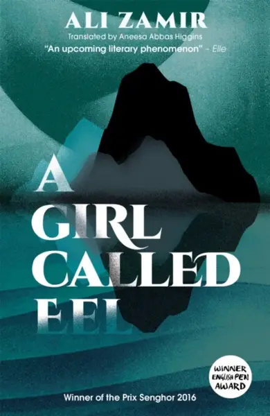 A Girl Called Eel - Ali Zamir