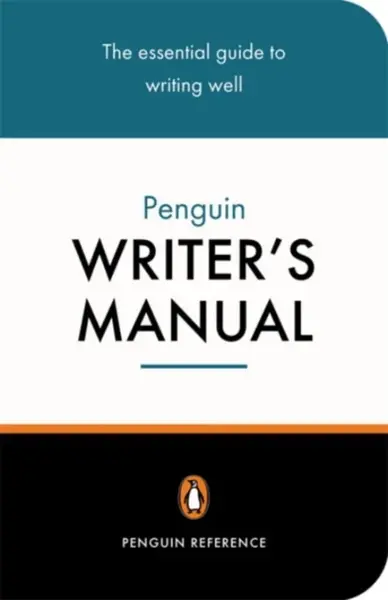 The Penguin Writer's Manual - Stephen Curtis, Martin H. Manser